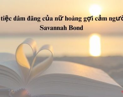 Bữa tiệc dâm đãng của nữ hoàng gợi cảm người Úc Savannah Bond