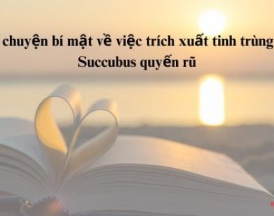 Câu chuyện bí mật về việc trích xuất tinh trùng của Succubus quyến rũ