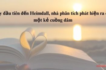 Ngày đầu tiên đến Heimdall, nhà phân tích phát hiện ra cô là một kẻ cuồng dâm