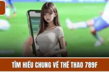 Thể thao 789f – Đa dạng bộ môn, nạp rút tiền siêu tốc