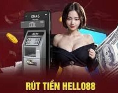 Rút Tiền Hello88 – Hướng dẫn rút thưởng chi tiết cho hội viên