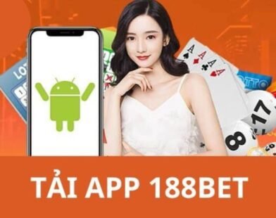 Tải app 188BET nhận ưu đãi tân thủ kích hoạt nhanh