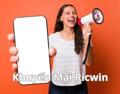 Khuyến mãi Ricwin – Săn thưởng cực khủng, cơ hội vàng cho mọi thành viên