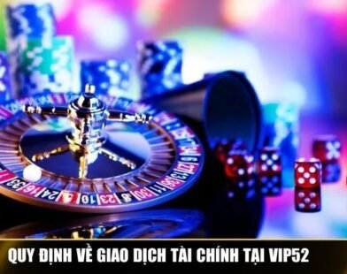 Điều khoản và điều kiện VIP52 – Quyền lợi và trách nhiệm