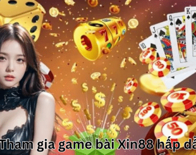 Game bài Xin88 – Thiên Đường Giải Trí Cho Người Yêu Thích Cá Cược