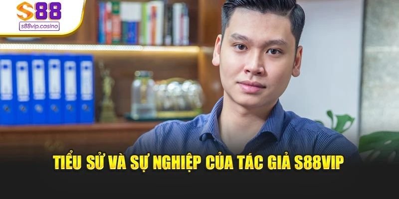 tac-gia-s88vip-co-y-dinh-mo-rong-ra-thi-truong-quoc-te