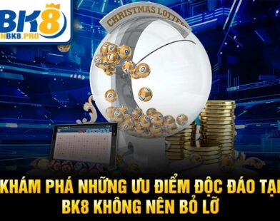 BK8 Và Nghệ Thuật Chọn Số Từ Những Cao Thủ Kinh Nghiệm Lâu Năm