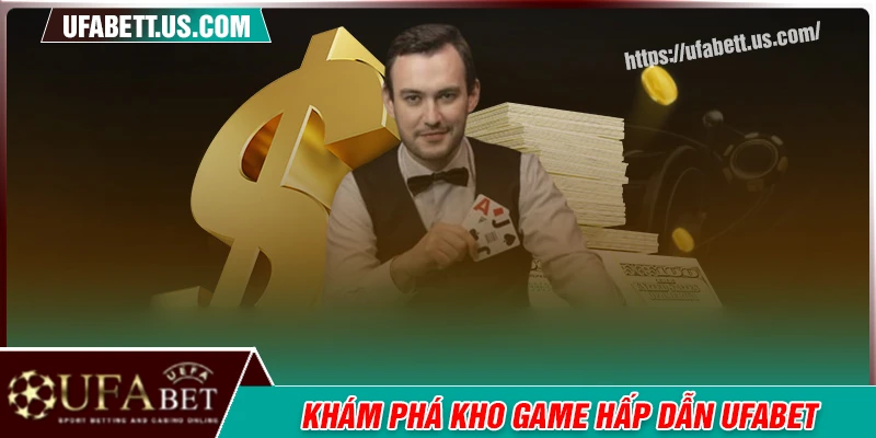 kho-game-do-so-chi-co-tai-nha-cai-ufabet