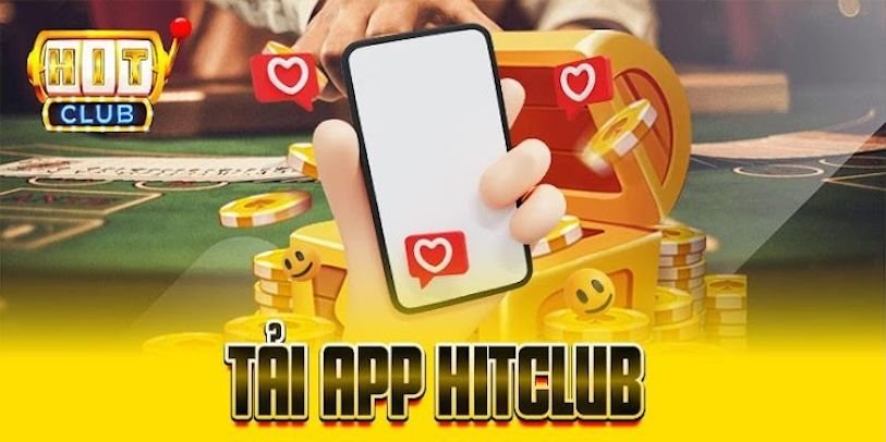 tai-app-hitclub-san-choi-giai-tri-so-mot-cho-nguoi-viet