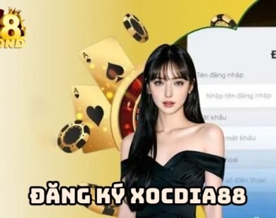 Đăng ký Xocdia88 – Hướng dẫn chi tiết tạo tài khoản mới nhất