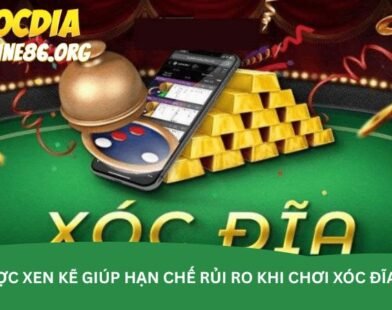 Những mẹo chơi xóc đĩa online giúp bạn nâng tỉ lệ thắng mỗi ngày