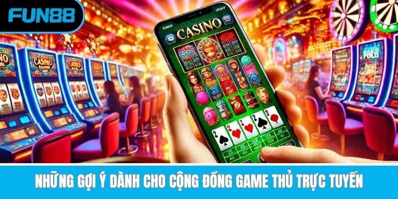 nhung-goi-y-danh-cho-cong-dong-game-thu-truc-tuyen