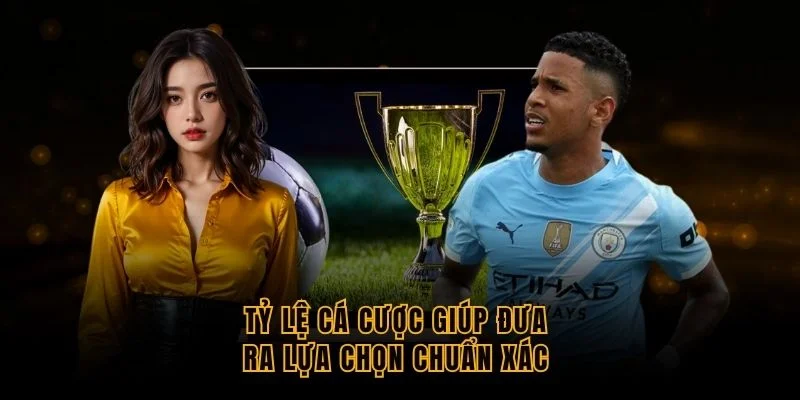 ty-le-ca-cuoc-giup-dua-ra-lua-chon-chuan-xac
