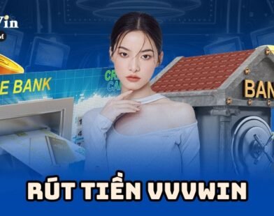 Rút tiền vvvwin – Điều kiện, thời gian xử lý và lưu ý quan trọng