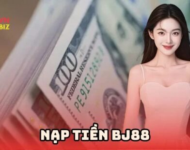 Nạp tiền BJ88 – Các phương thức thanh toán phổ biến hiện nay