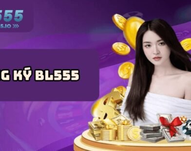Đăng ký BL555 – Tạo tài khoản nhanh chóng, bảo mật tuyệt đối